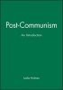 Post-communism - An Introduction (Hardcover) - Leslie Holmes Photo