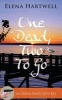 One Dead, Two to Go (Paperback) - Elena Hartwell Photo