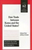 Free Trade Between Korea and the United States? (Paperback) - Inbom Choi Photo