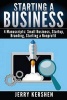 Starting a Business - 4 Manuscripts: Small Business, Startup, Branding, Starting a Nonprofit (Paperback) - Jerry Kershen Photo