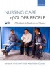 Nursing Care of Older People (Paperback) - Andrew Hindle Photo