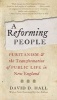 A Reforming People - Puritanism and the Transformation of Public Life in New England (Paperback, 1st New edition) - David D Hall Photo