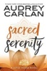 Sacred Serenity (Paperback) - Audrey Carlan Photo