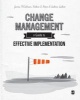 Change Management - A Guide to Effective Implementation (Paperback, 4th Revised edition) - Robert A Paton Photo