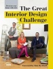 The Great Interior Design Challenge - Decorate Your Home with Style (Hardcover) - Katherine Sorrell Photo