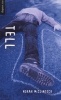 Tell (Paperback) - Norah McClintock Photo