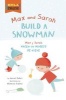 Max and Sarah Build a Snowman/Max y Sarah Hacen Un Muneco de Nieve (English, Spanish, Hardcover) - Harriet Ziefert Photo