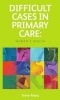 Difficult Cases in Primary Care - Women's Health (Paperback, 1st New edition) - Samar Razaq Photo