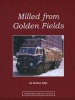 Milled from Golden Fields - A Pictorial History of Flour Millers' Transport in Great Britain (Hardcover) - Graham Edge Photo