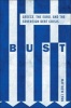 Bust - Greece, the Euro, and the Sovereign Debt Crisis (Hardcover) - Matthew Lynn Photo