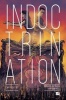 Indoctrination (Paperback) - Michael Moreci Photo