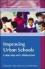 Improving Urban Schools - Leadership and Collaboration (Paperback) - Mel Ainscow Photo