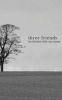 Three Friends (Paperback) - Christine Dela Cruz Tomas Photo