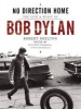 No Direction Home - The Life and Music of Bob Dylan (Hardcover) - Robert Shelton Photo