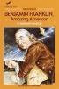 The Story of Benjamin Franklin, Amazing American (Paperback) - Margaret Davidson Photo