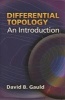 Differential Topology - An Introduction (Paperback) - David B Gauld Photo