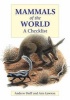 Mammals of the World - A Checklist (Hardcover) - Andrew Duff Photo