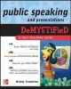 Public Speaking and Presentations Demystified (Paperback) - Melody Templeton Photo