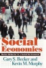 Social Economics - Market Behavior in a Social Environment (Paperback, New Ed) - Gary S Becker Photo