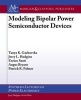 Modeling Bipolar Power Semiconductor Devices (Paperback) - Tanya Kirilova Gachovska Photo