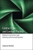 Contract Law and Contract Practice - Bridging the Gap Between Legal Reasoning and Commercial Expectation (Hardcover, New) - Catherine E Mitchell Photo