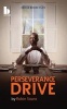 Perseverance Drive (Paperback) - Robin Soans Photo