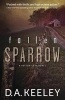 Fallen Sparrow (Paperback) - D A Keeley Photo