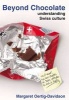 Beyond Chocolate - Understanding Swiss Culture (Paperback, 2nd Revised edition) - Margaret Oertig Davidson Photo