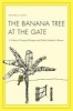 The Banana Tree at the Gate - A History of Marginal Peoples and Global Markets in Borneo (Hardcover) - Michael R Dove Photo