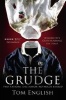 The Grudge - Two Nations, One Match, No Holds Barred (Paperback) - Tom English Photo