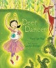 Deer Dancer (Hardcover) - Mary Lyn Ray Photo