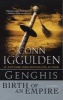 Genghis: Birth of an Empire (Paperback) - Conn Iggulden Photo