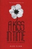 A Kiss in Time (Paperback) - Alex Flinn Photo