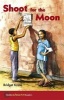 Hodder African Readers: Shoot for the Moon (Paperback) - Bridget Krone Photo