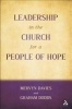 Leadership in the Church for a People of Hope (Hardcover) - Graham Dodds Photo