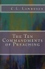 The Ten Commandments of Preaching (Paperback) - C L Lawrence Photo