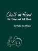 Chalk in Hand - The Draw and Tell Book (Paperback) - Phyllis Noe Pflomm Photo