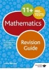 11+ Maths Revision Guide - For 11+, Pre-Test and Independent School Exams Including CEM, GL and ISEB (Paperback, 2 Rev Ed) - Louise Martine Photo