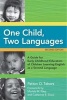 One Child, Two Languages - A Guide for Early Childhood Educators of Children Learning English as a Second Language (Paperback, 2nd Revised edition) - Patton O Tabors Photo