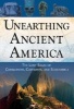 Unearthing Ancient America - The Lost Sagas of Conquerors, Castaways and Scoundrels (Paperback) - Frank Joseph Photo