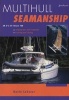 Multihull Seamanship (Paperback) - Gavin Le Sueur Photo