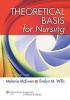 Theoretical Basis for Nursing (Paperback, 4th Revised edition) - Melanie McEwen Photo