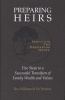 Preparing Heirs - Five Steps to a Successful Transition of Family Wealth and Values (Hardcover) - Roy Williams Photo