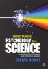 Understanding Psychology as a Science - An Introduction to Scientific and Statistical Inference (Paperback, North American) - Zoltan Dienes Photo