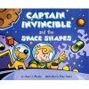 Captain Invincible and the Space Shapes - Three Dimensional Shapes (Hardcover, Turtleback Scho) - Stuart J Murphy Photo