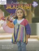 Crochet Scrap Jacket and Hat (Paperback) - Annies Photo