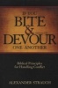 If You Bite & Devour One Another: Galatians 5:15 - Biblical Principles for Handling Conflict (Paperback) - Alexander Strauch Photo