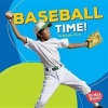 Baseball Time! (Hardcover) - Brendan Flynn Photo