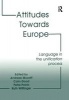 Attitudes Towards Europe - Language in the Unification Process (Hardcover, New Ed) - Andreas Musloff Photo