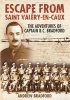 Escape from St Valery-en-Caux - The Adventures of Captain Bradford (Hardcover) - Andrew Bradford Photo